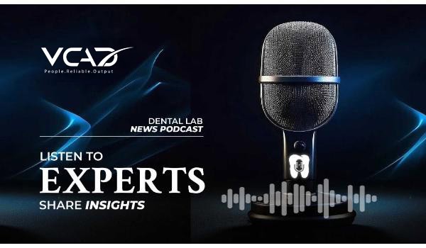 Dental Lab News – Dental Podcast: Listen to Experts Share Insights